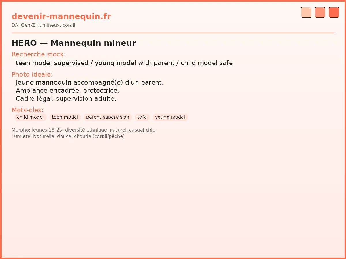 Mannequin mineur — jeune modèle accompagné d'un parent